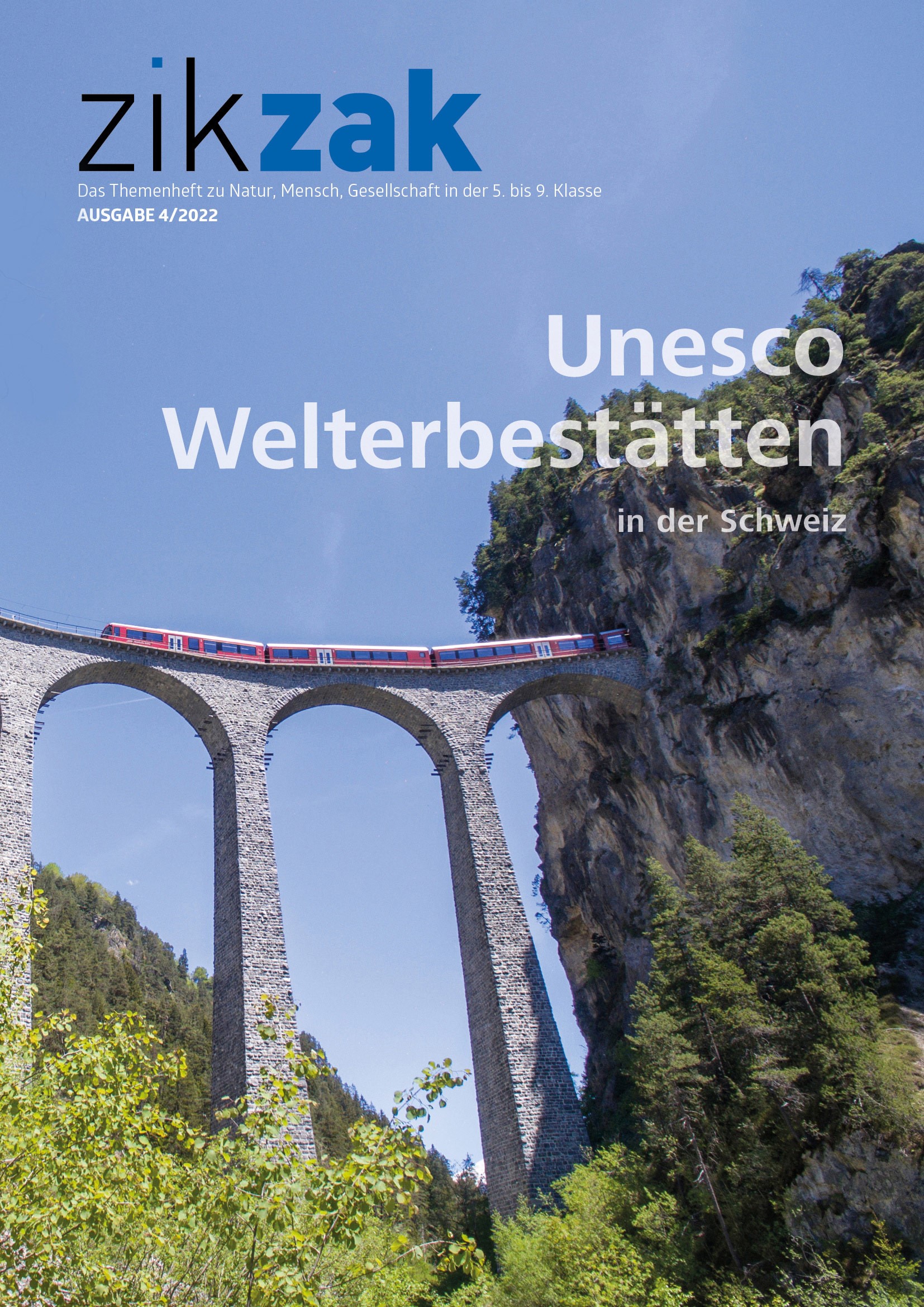 zikzak-Unesco Welterbestätten 4/22 zikzak - Schülerheft