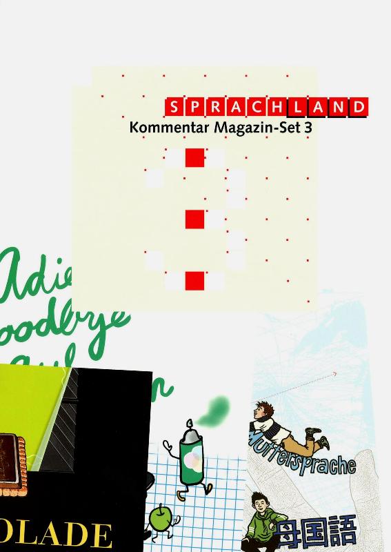 Sprachland 6. Klasse Kommentar zu Magazin-Set 3