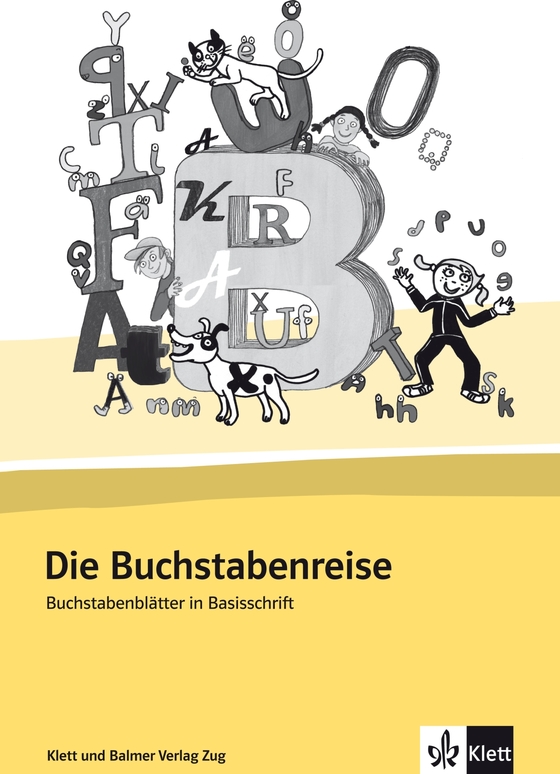 Die Buchstabenreise Buchstabenblätter Basisschrift